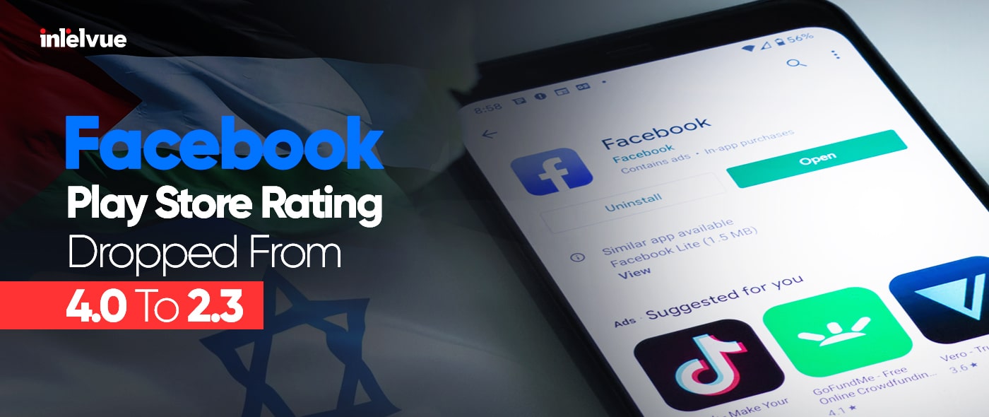 Facebook Play Store Ratings Dropped From 4.0 To 2.3