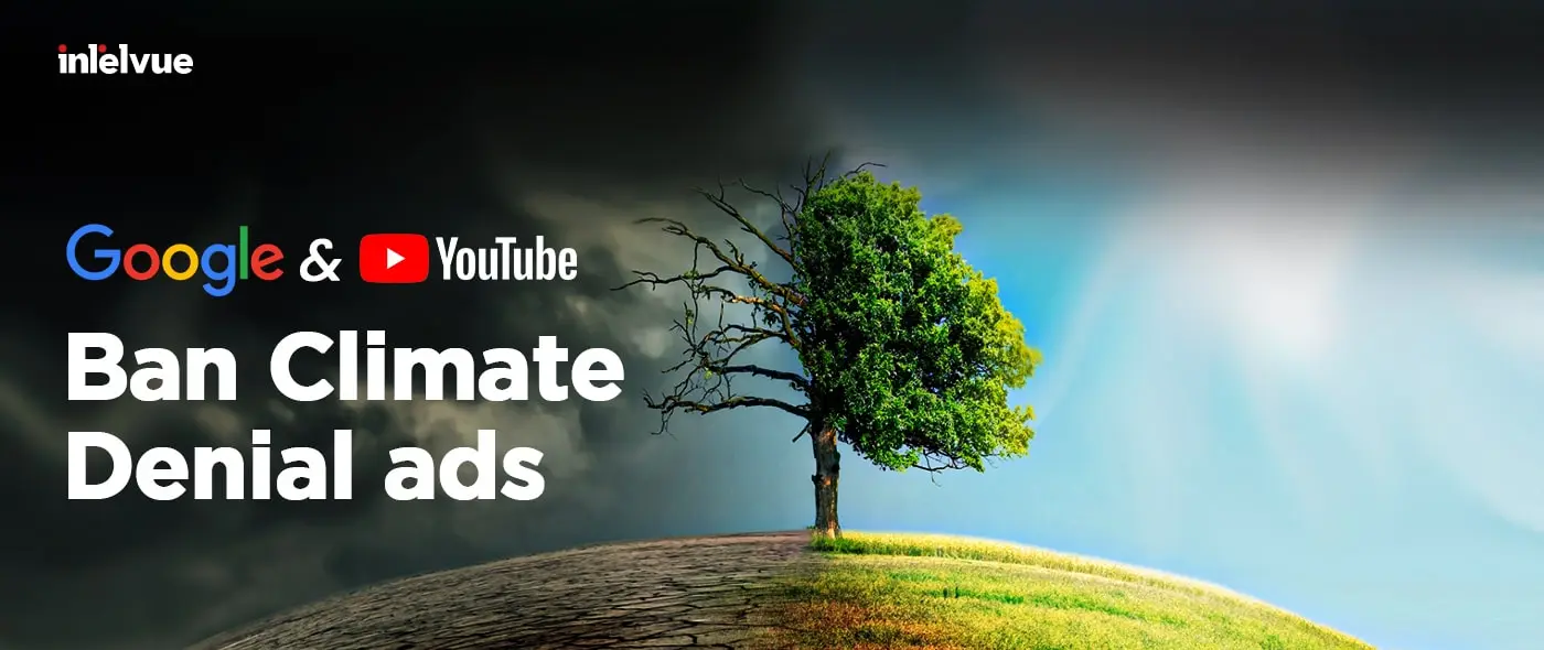 Google and YouTube Ban Climate Denial Ads
