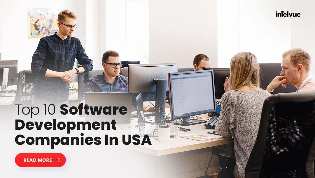 Top 10 Software Development Companies In USA - intelvue